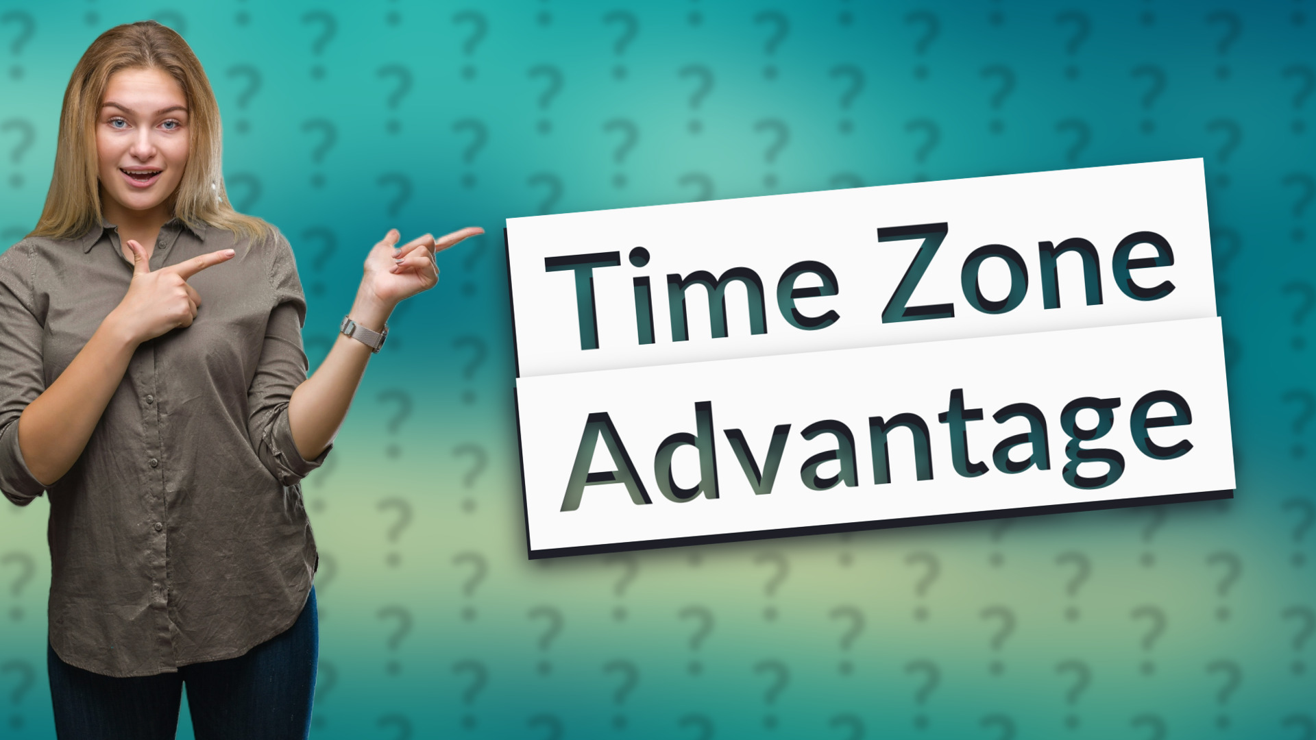Time Zone Advantage