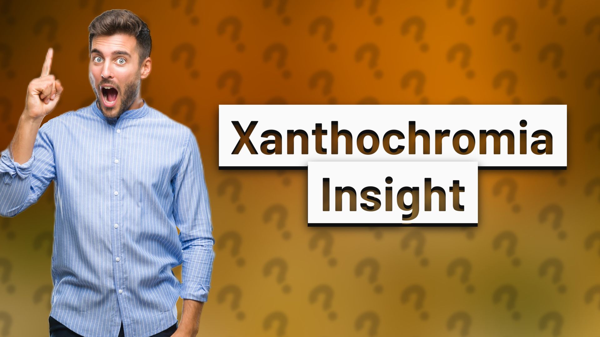 Xanthochromia Insight