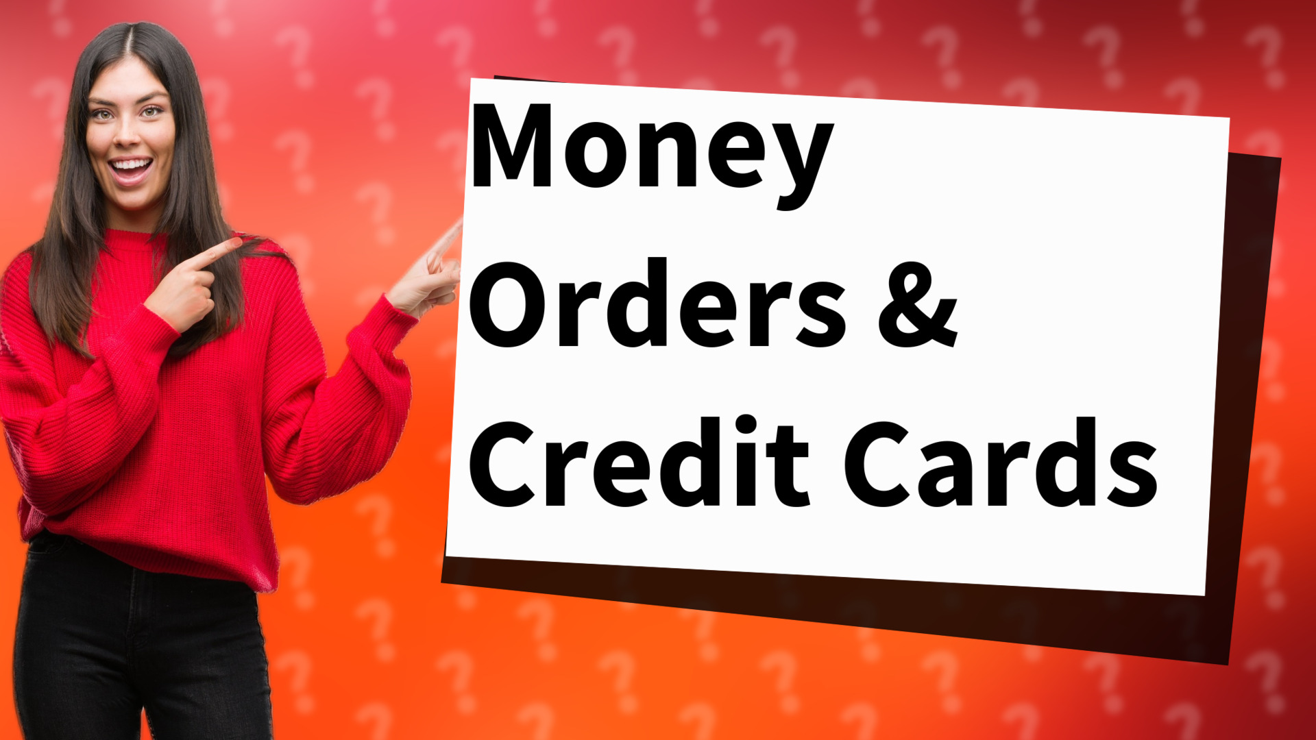 Money Orders & Credit Cards