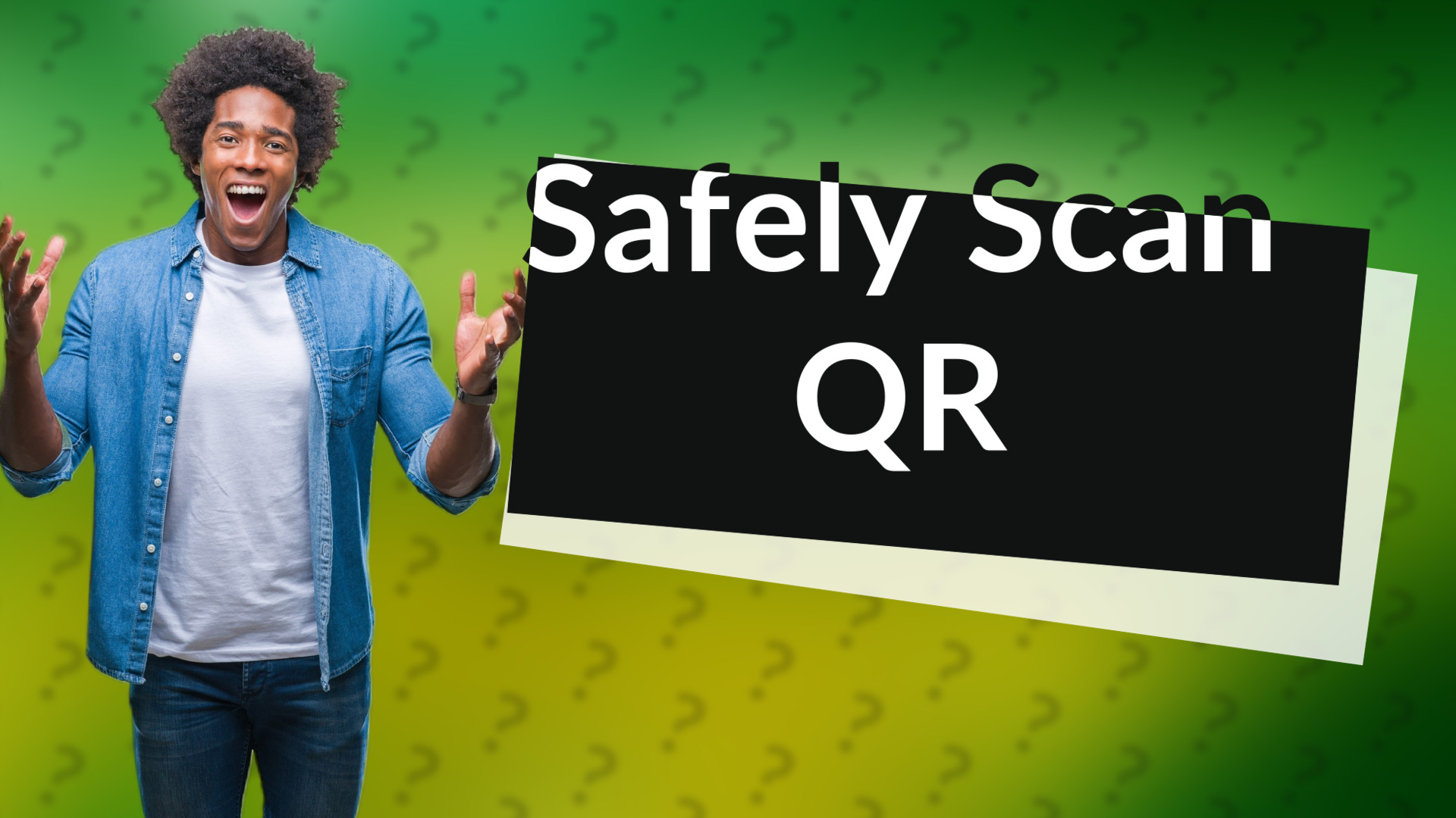 Safely Scan QR