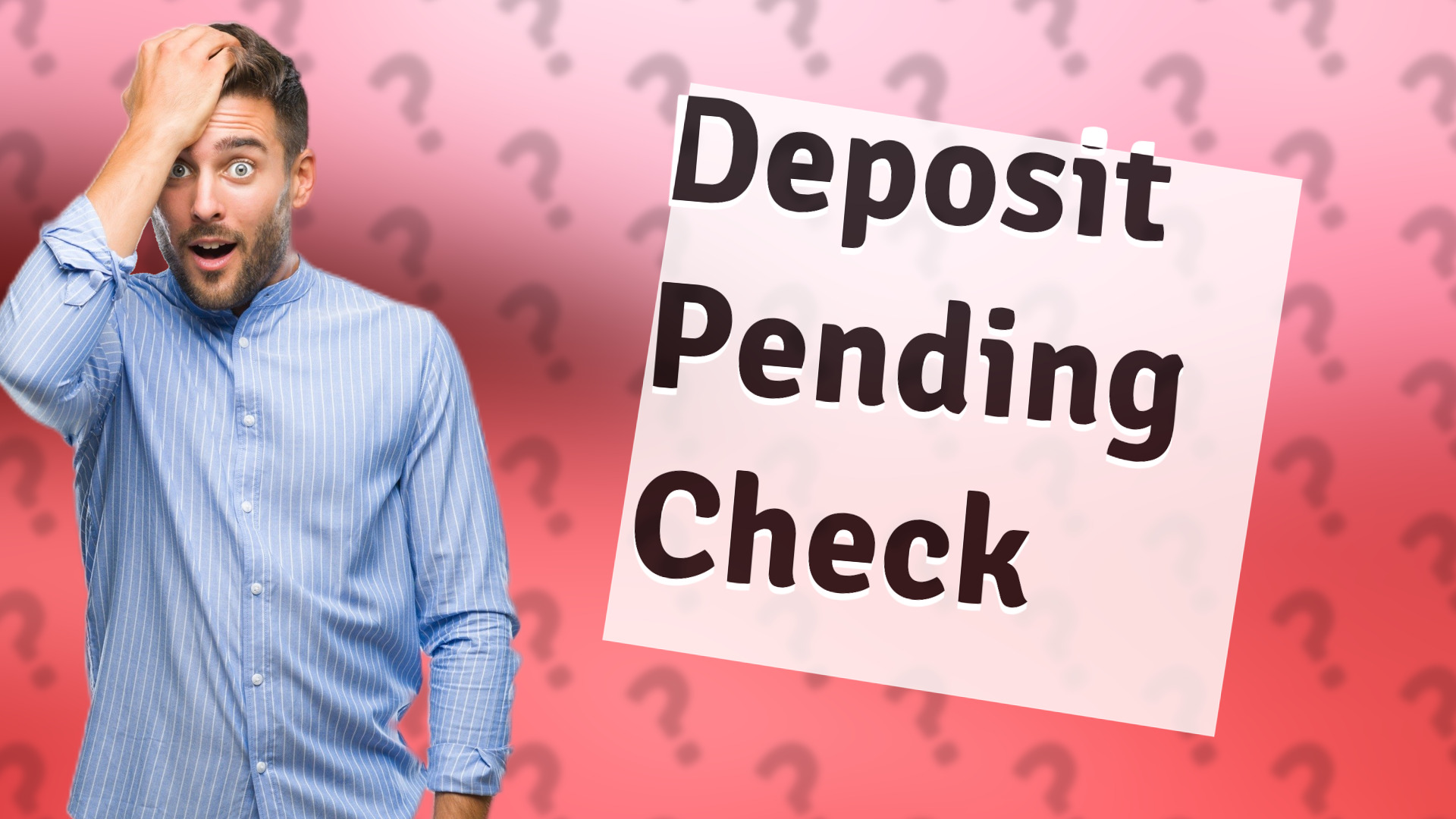 Deposit Pending Check