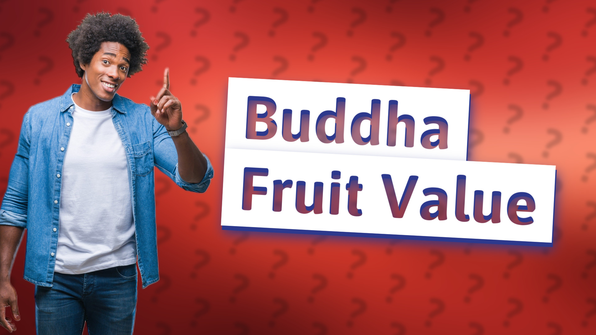 Buddha Fruit Value