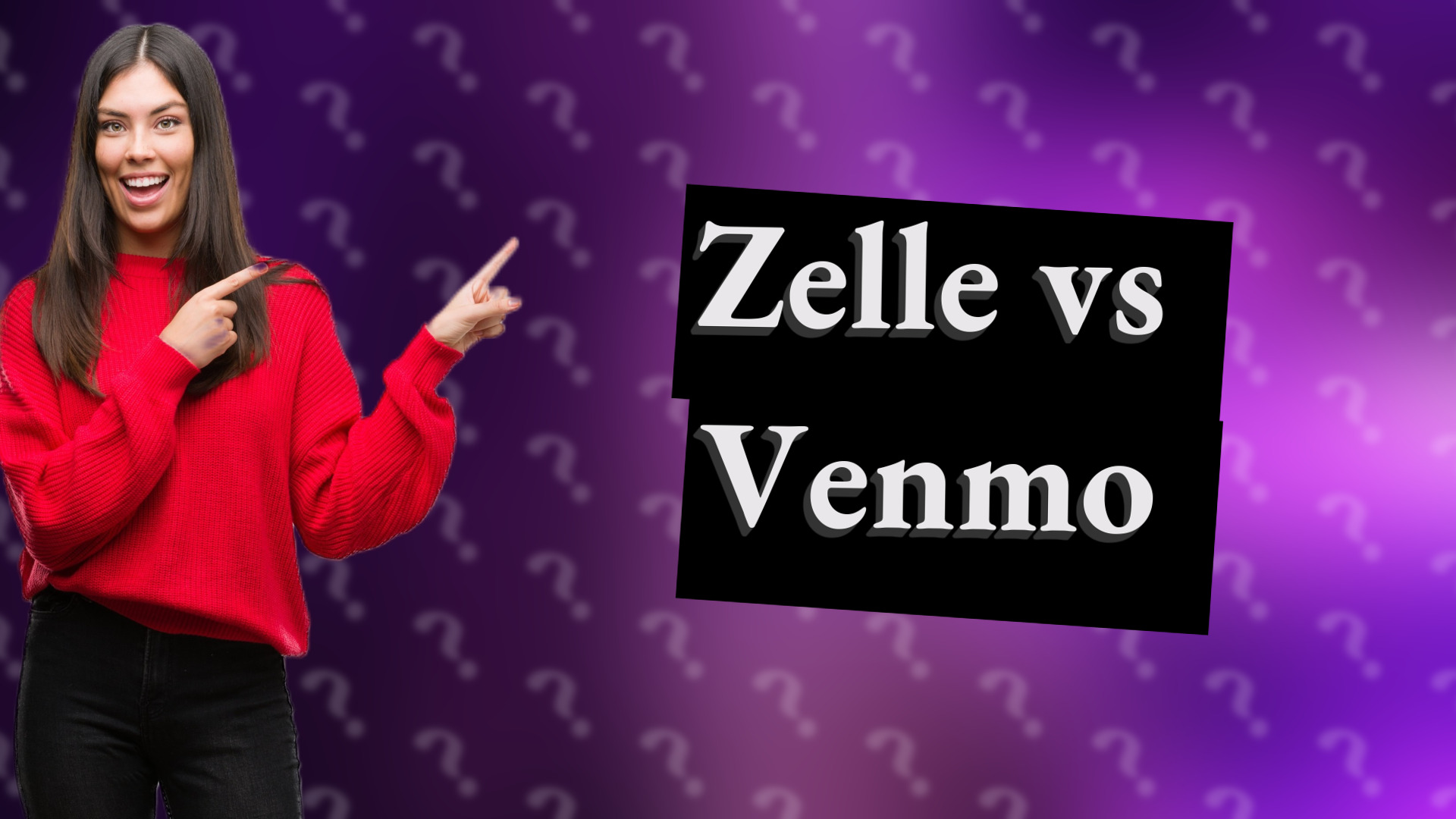 Zelle vs Venmo