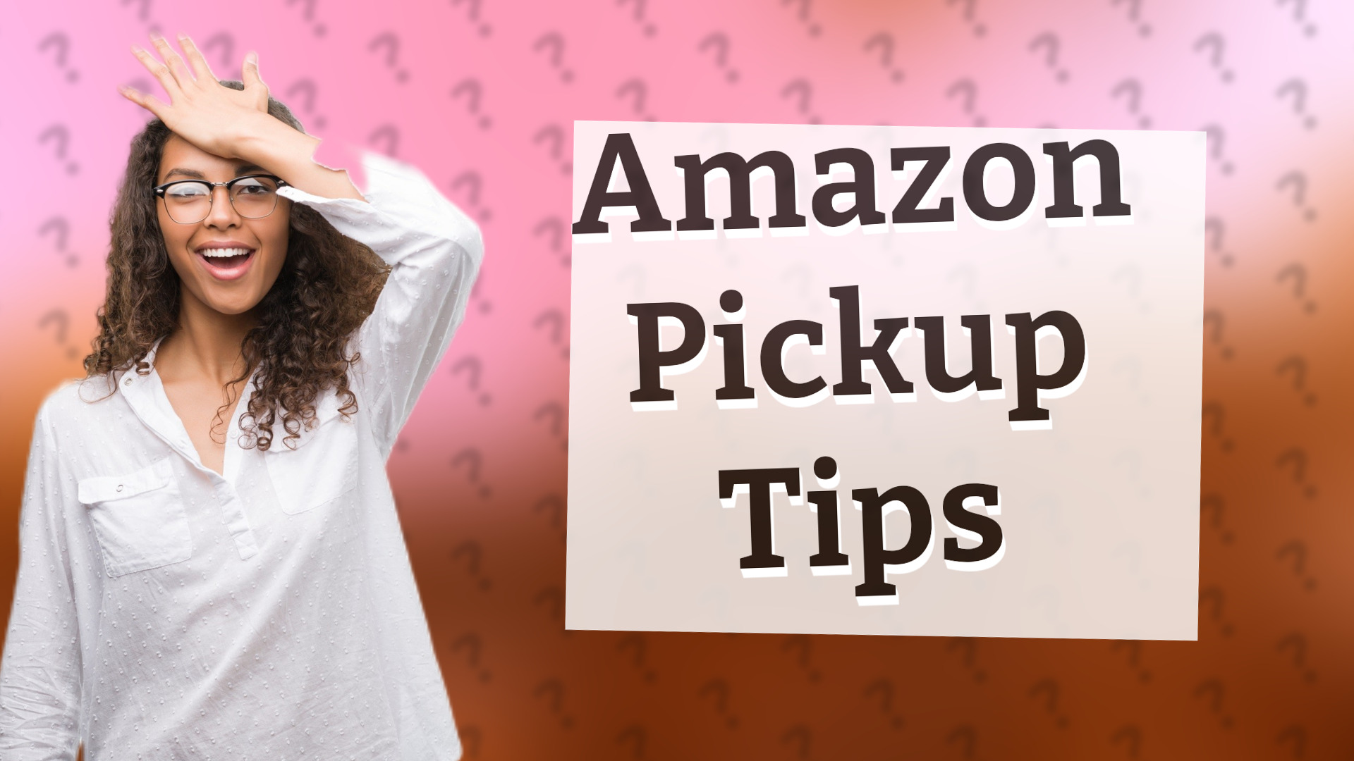 Amazon Pickup Tips