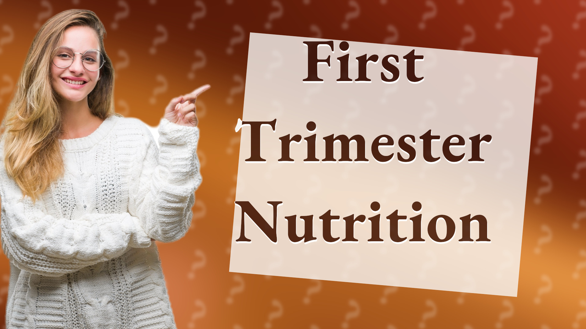 First Trimester Nutrition
