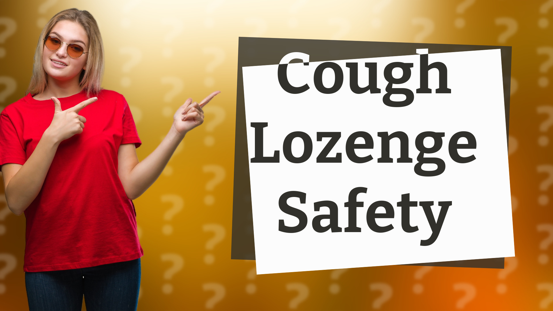 Cough Lozenge Safety