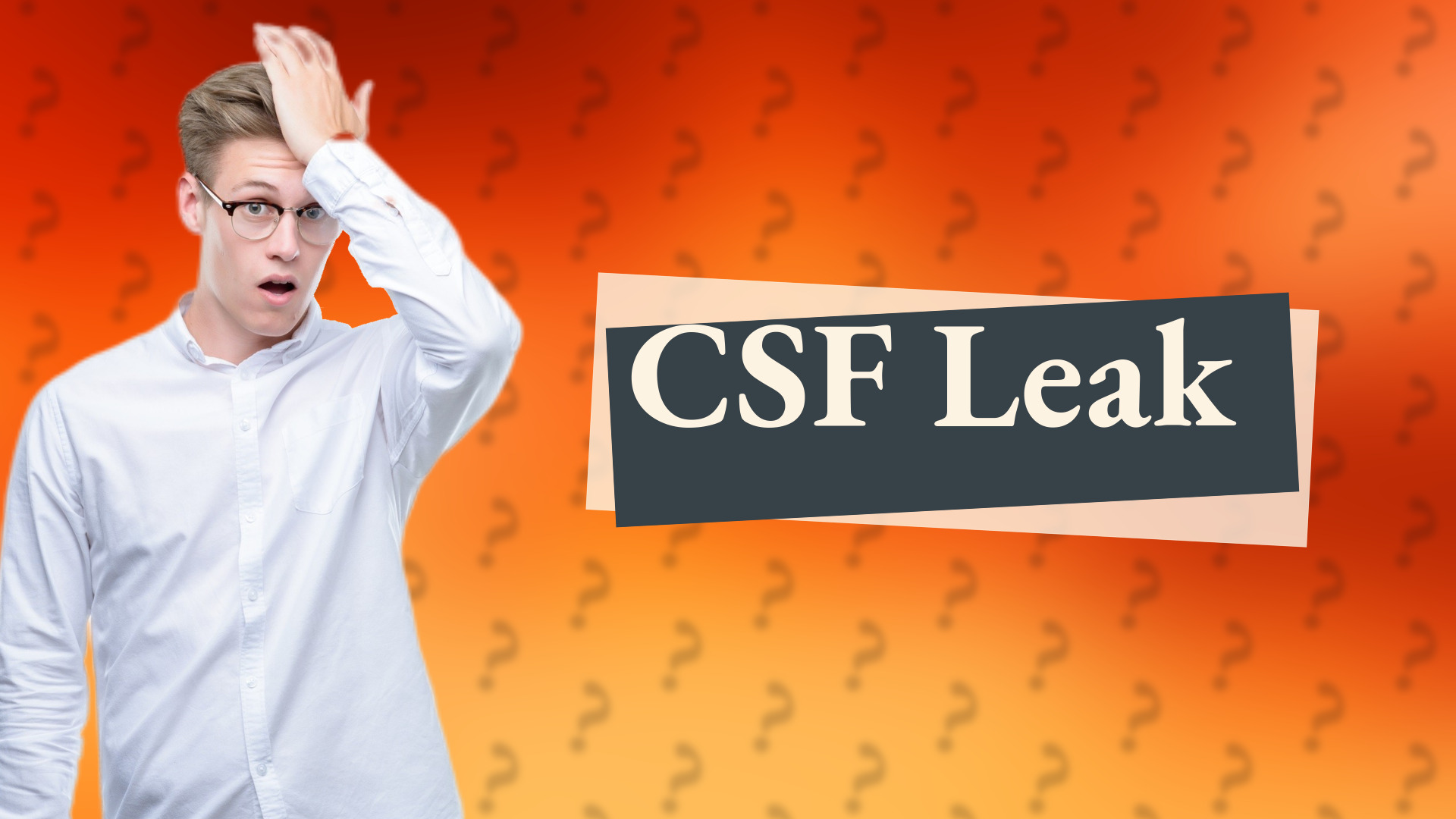 CSF Leak
