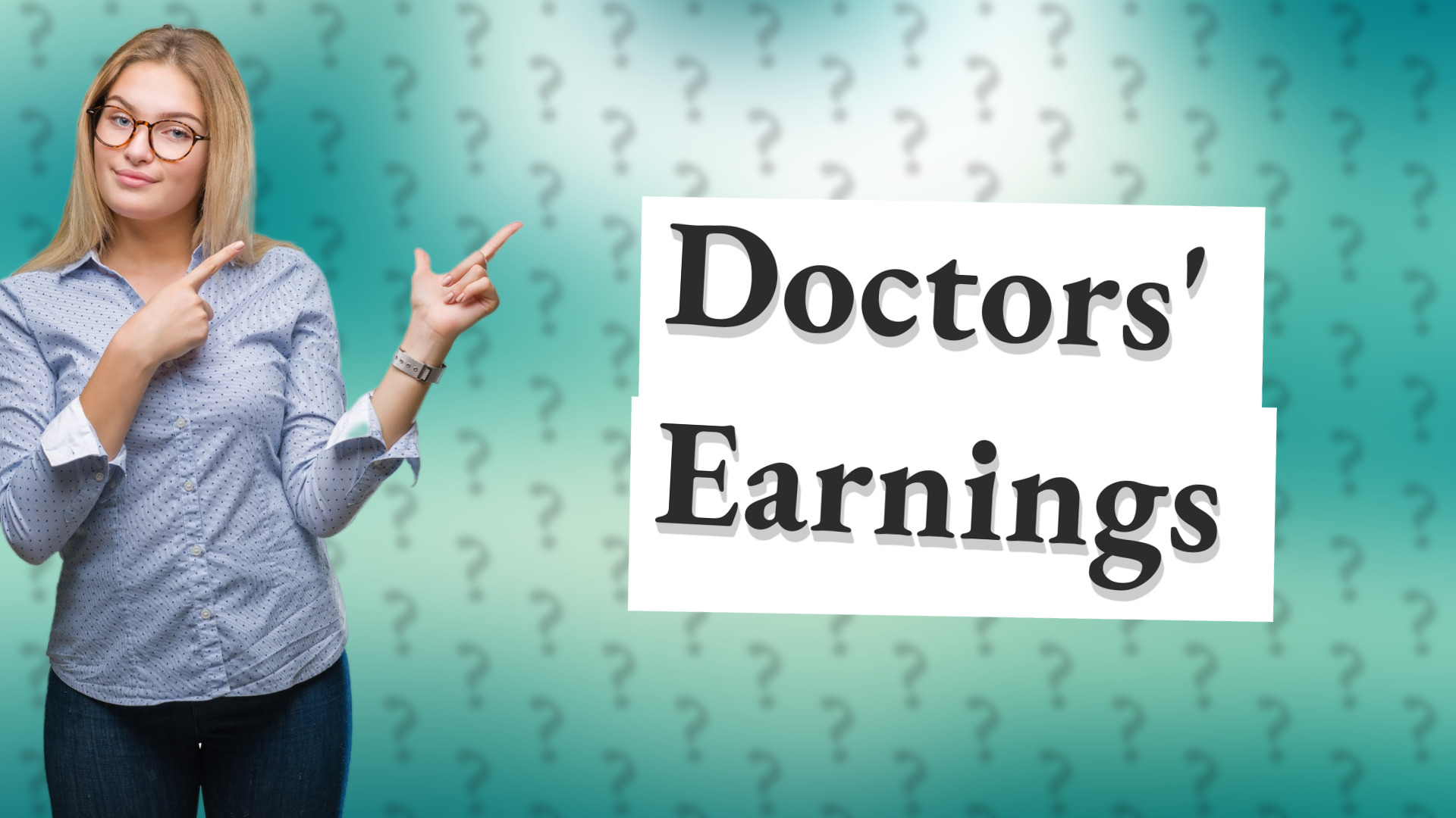 Doctors' Earnings