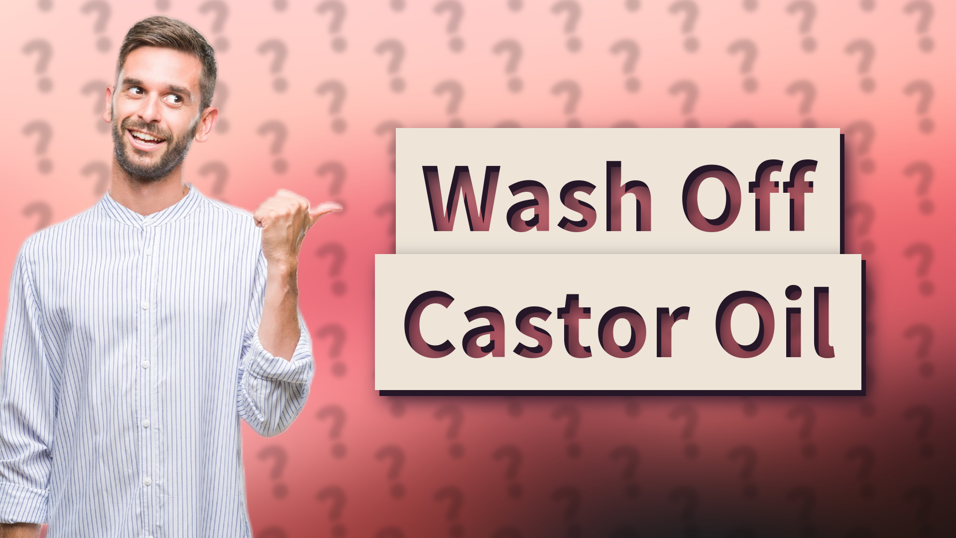 Wash Off Castor Oil