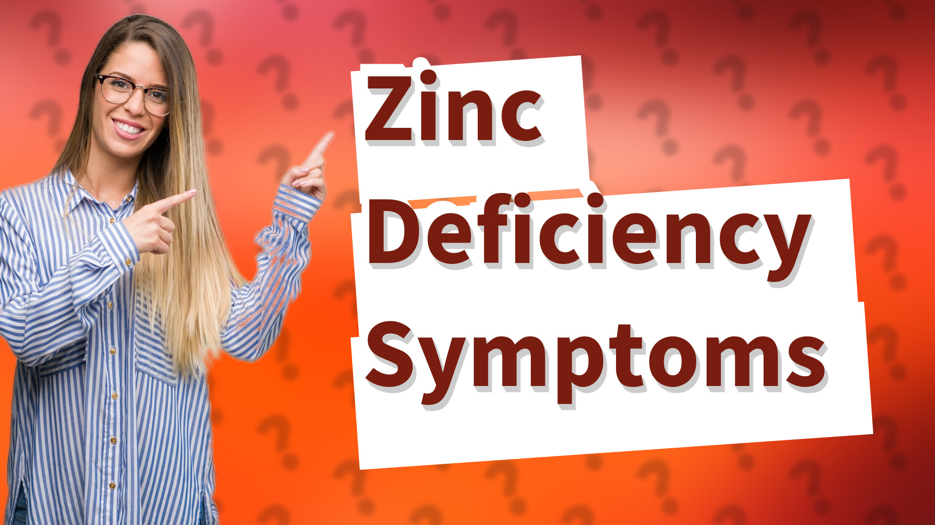 Zinc Deficiency Symptoms