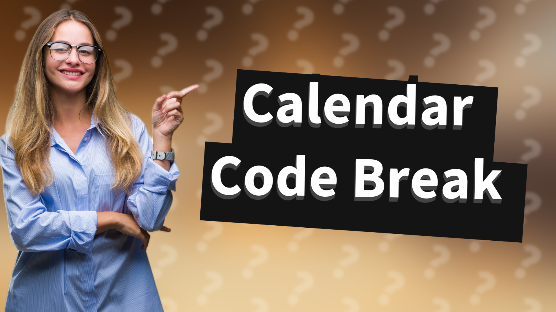 Calendar Code Break