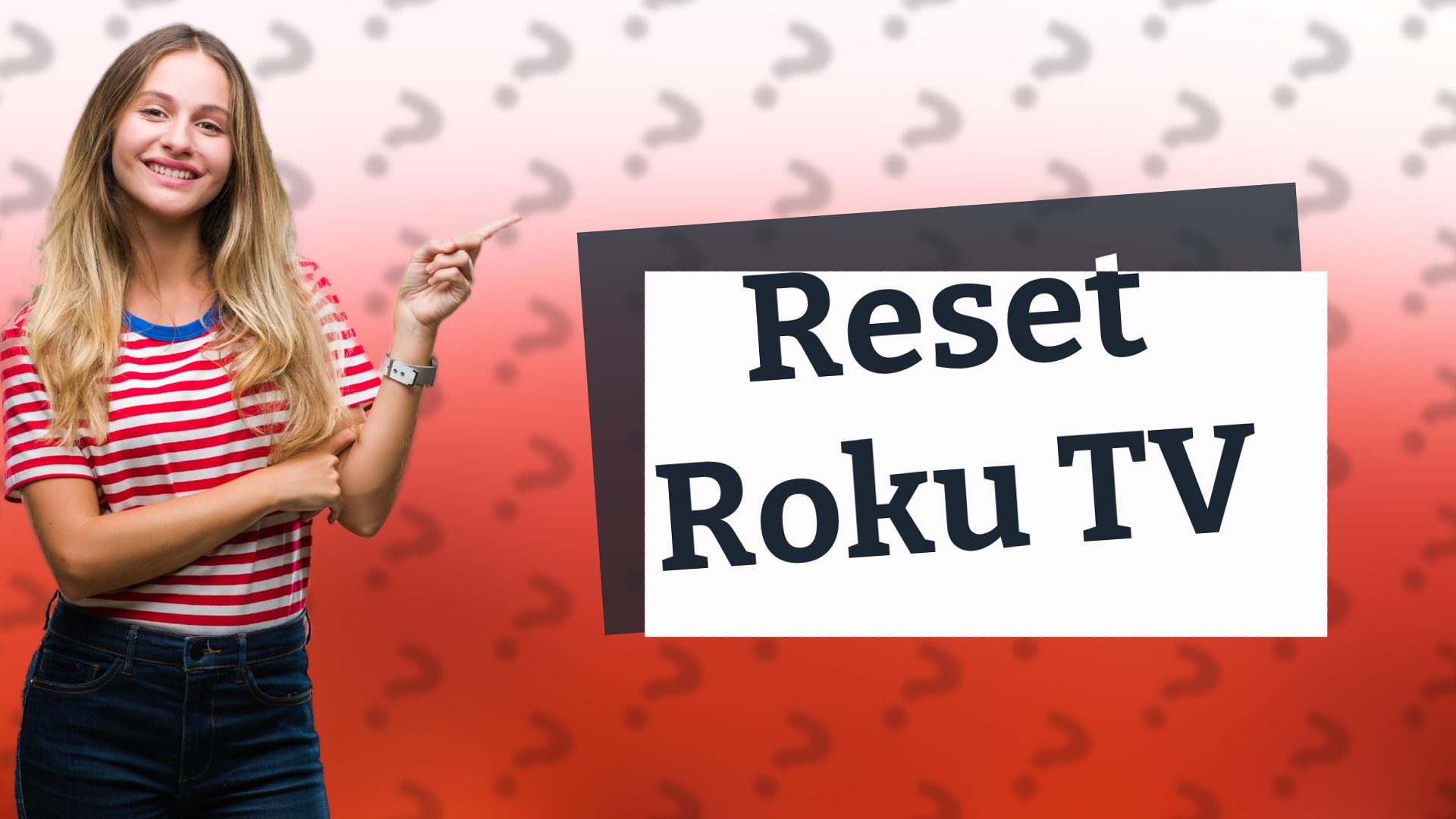 Reset Roku TV