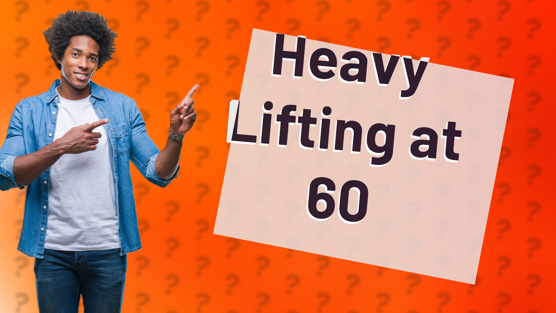 Heavy Lifting at 60
