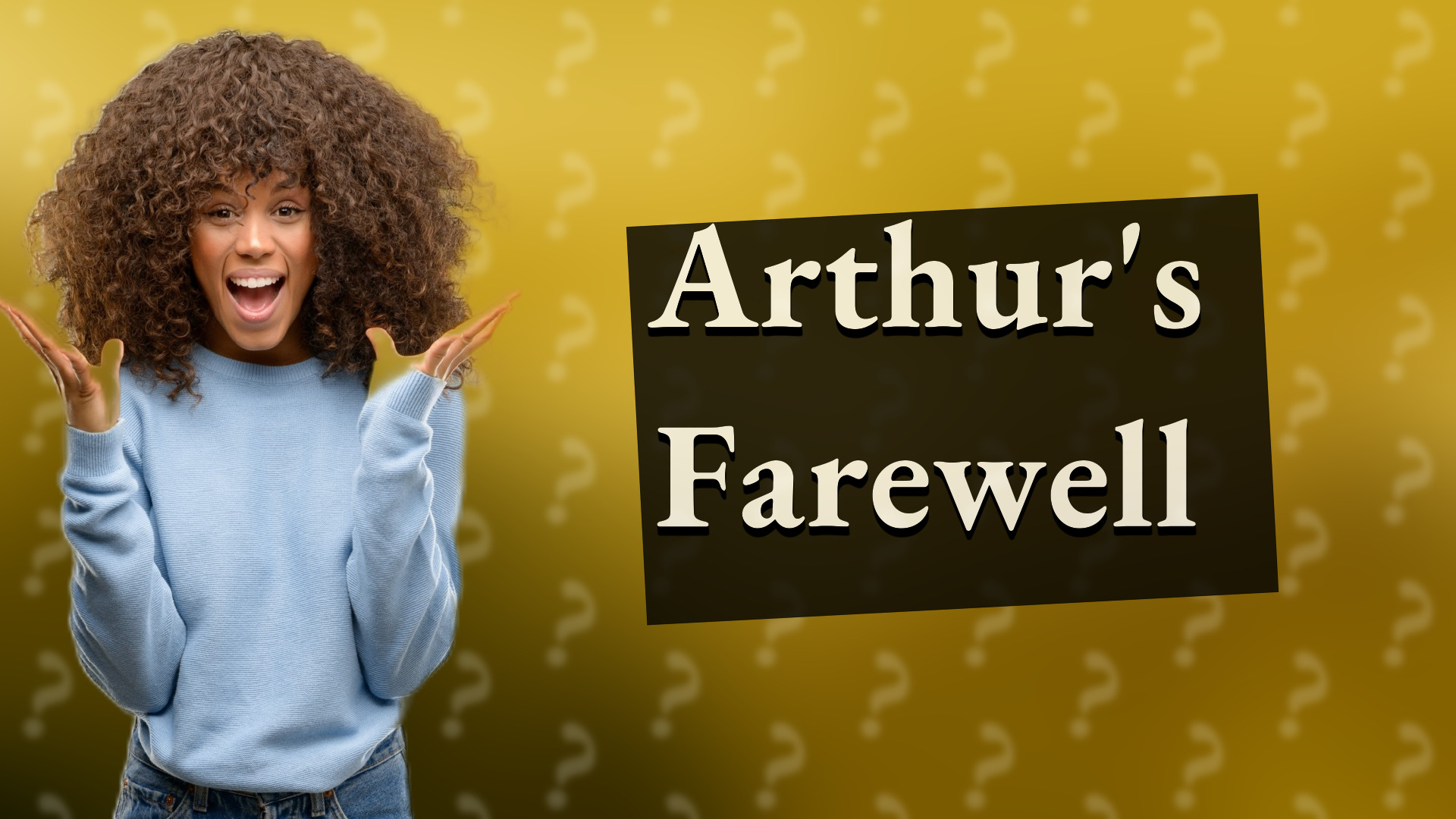 Arthur's Farewell