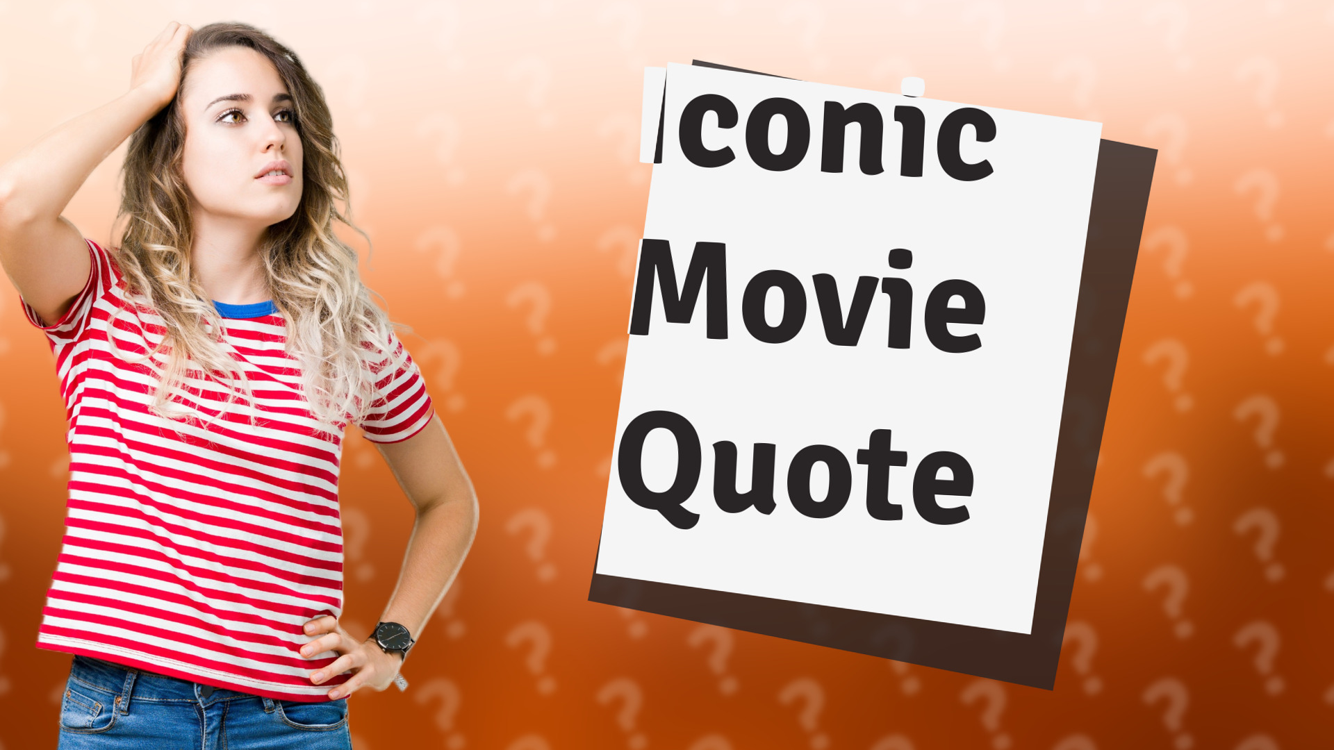 Iconic Movie Quote
