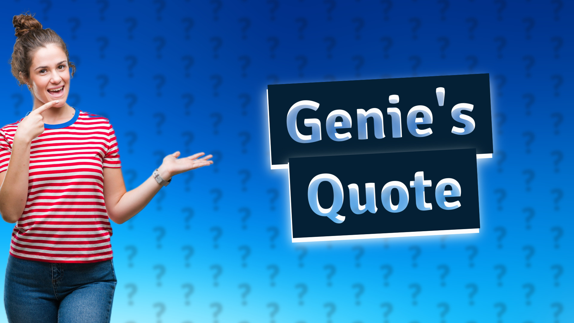 Genie's Quote