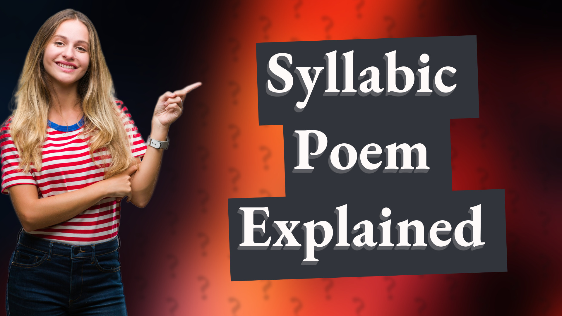 Syllabic Poem Explained