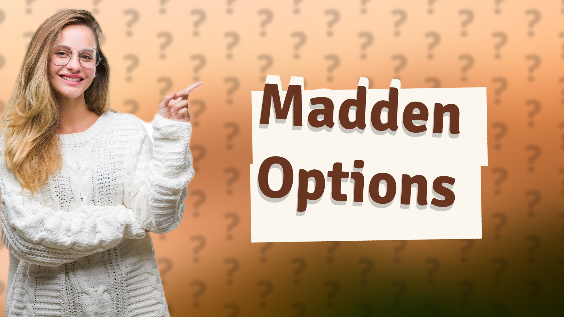 Madden Options