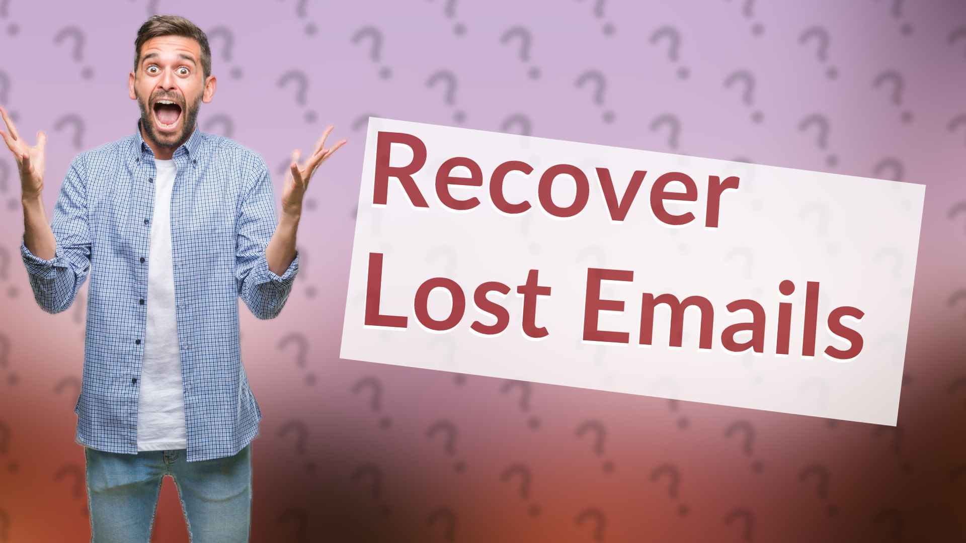Recover Lost Emails