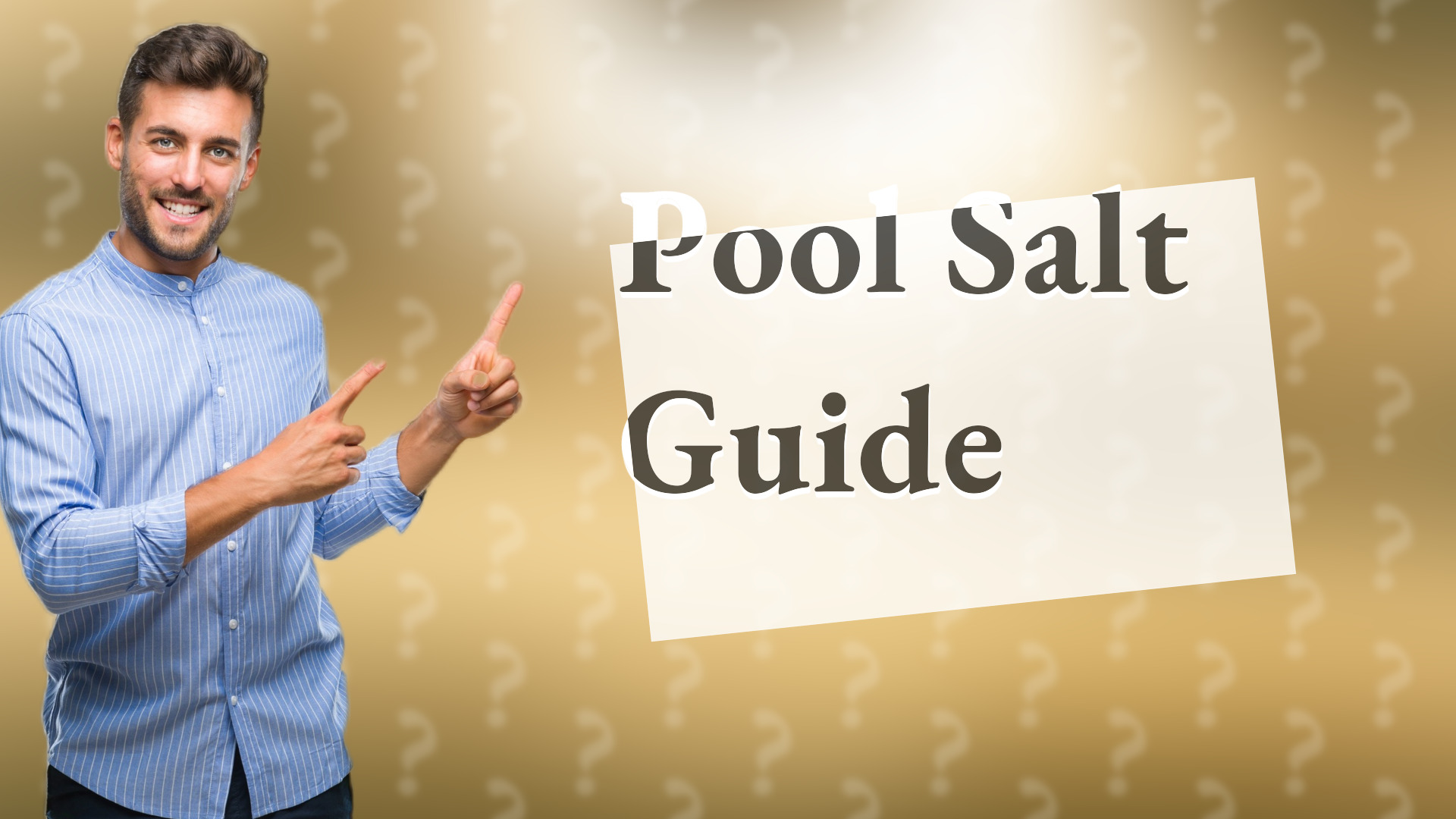 Pool Salt Guide