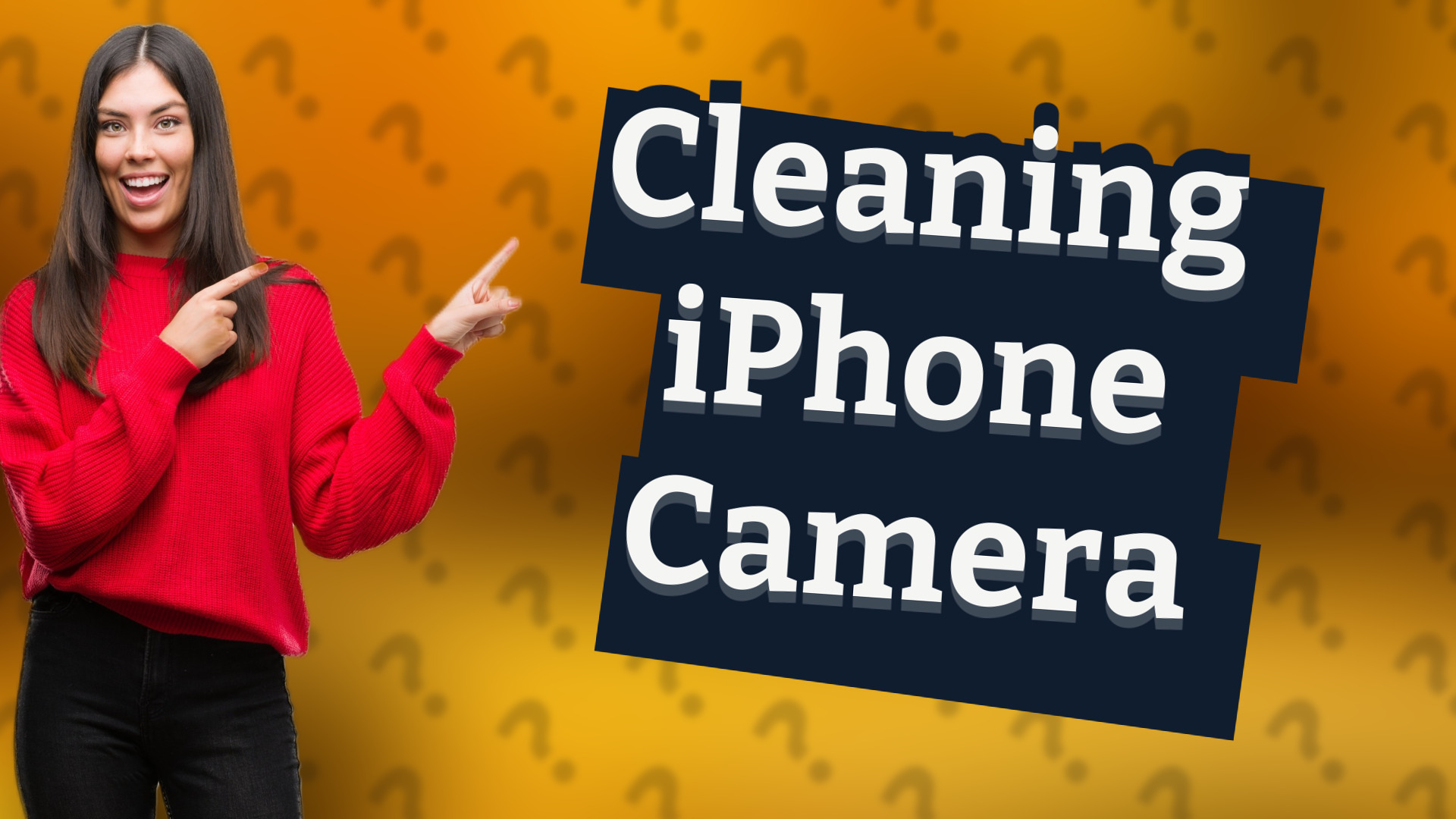 Cleaning iPhone Camera