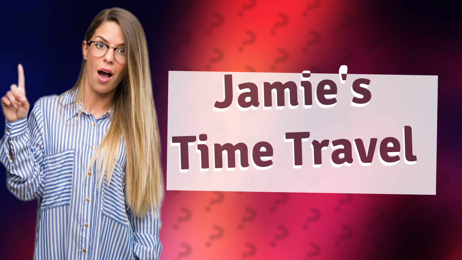 Jamie's Time Travel