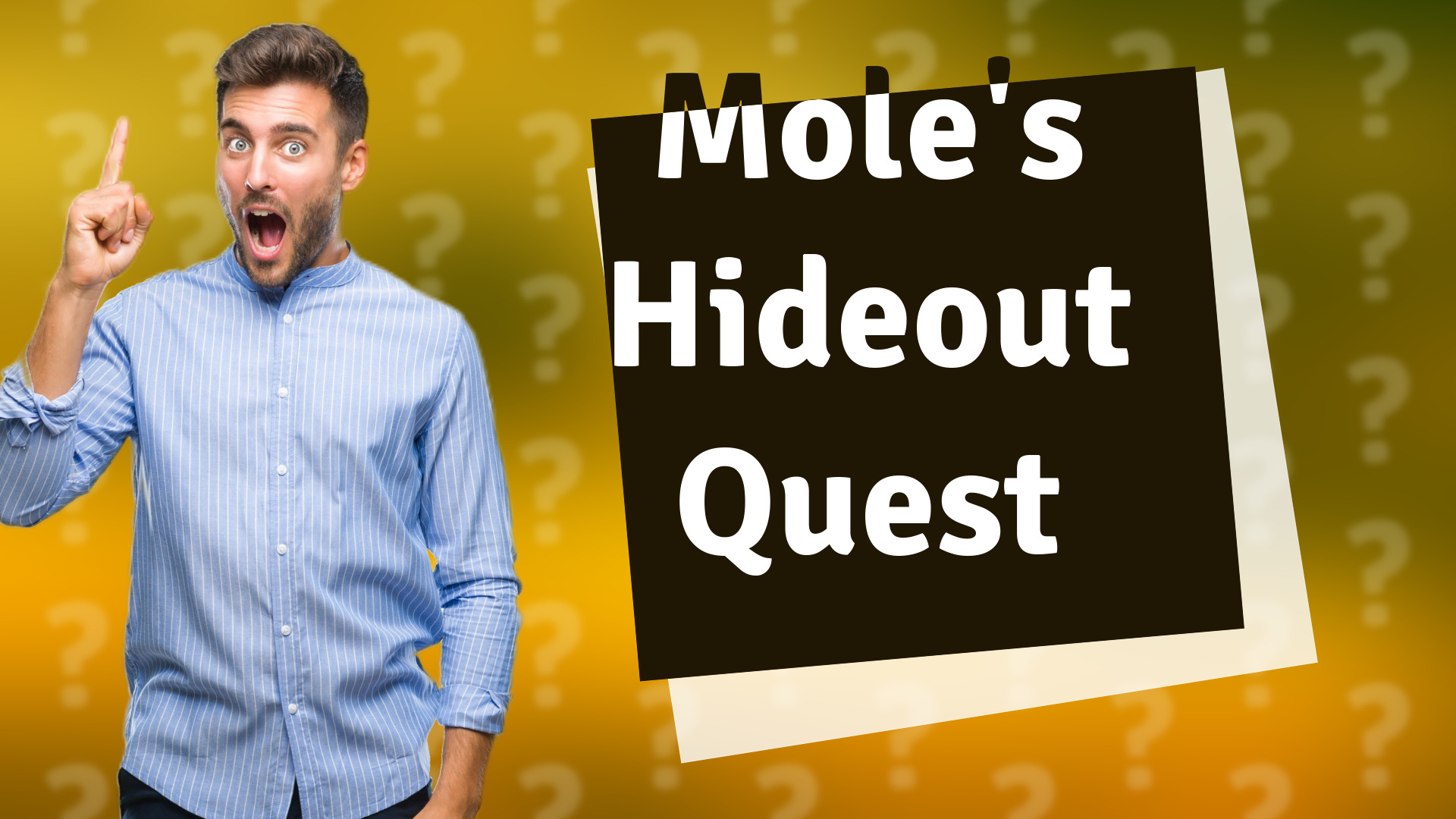 Mole's Hideout Quest