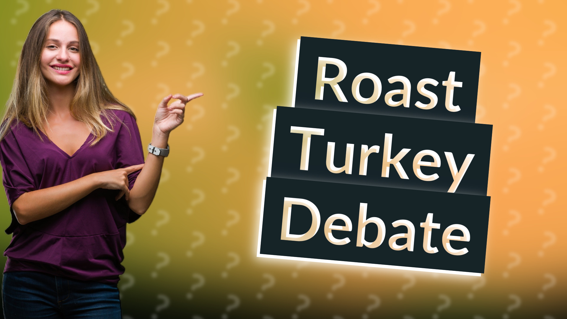 Roast Turkey Debate