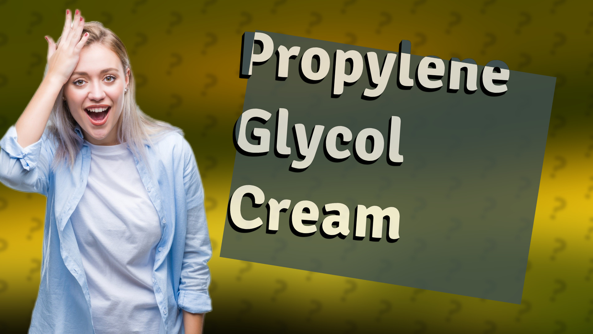 Propylene Glycol Cream