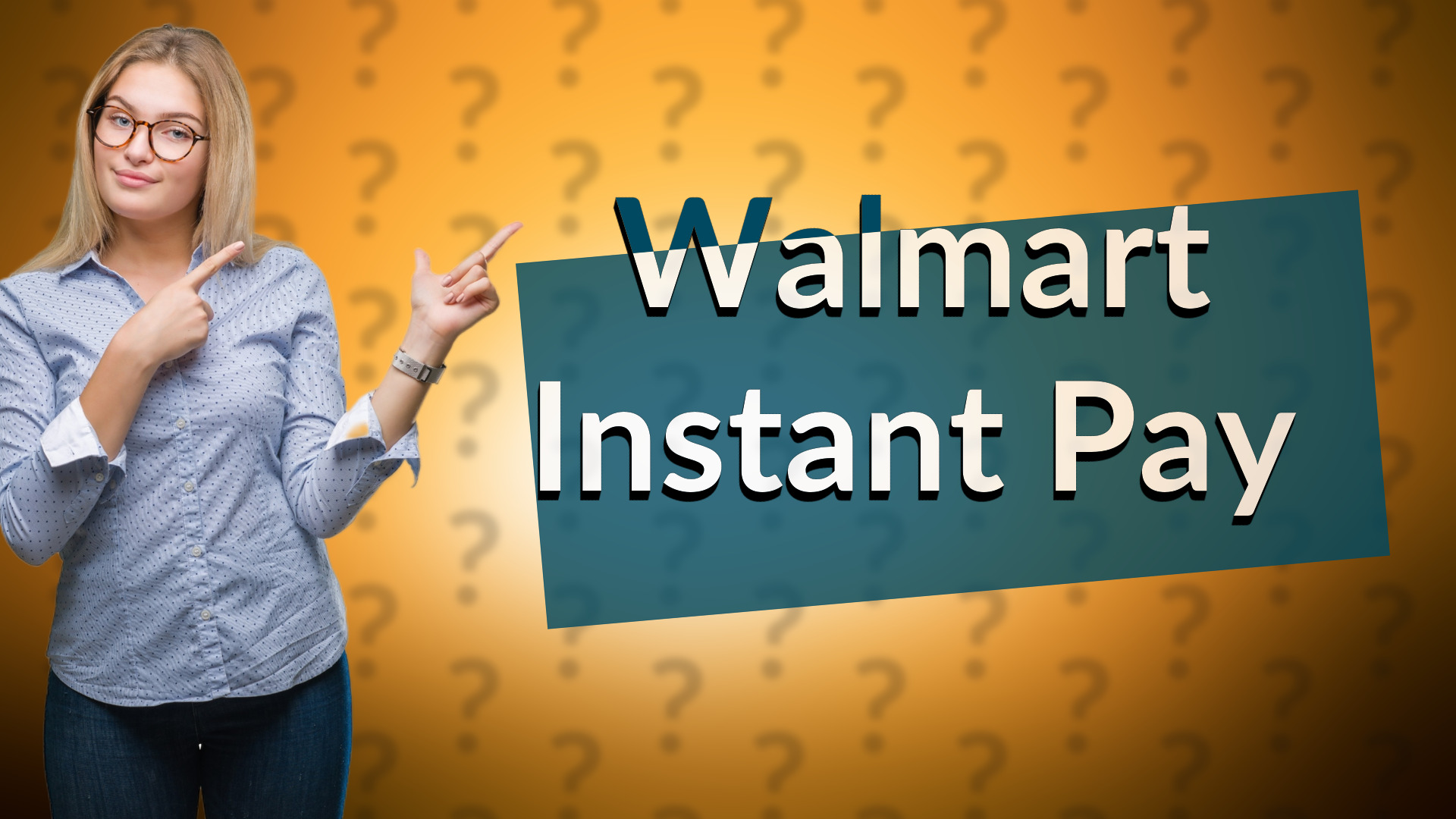 Walmart Instant Pay