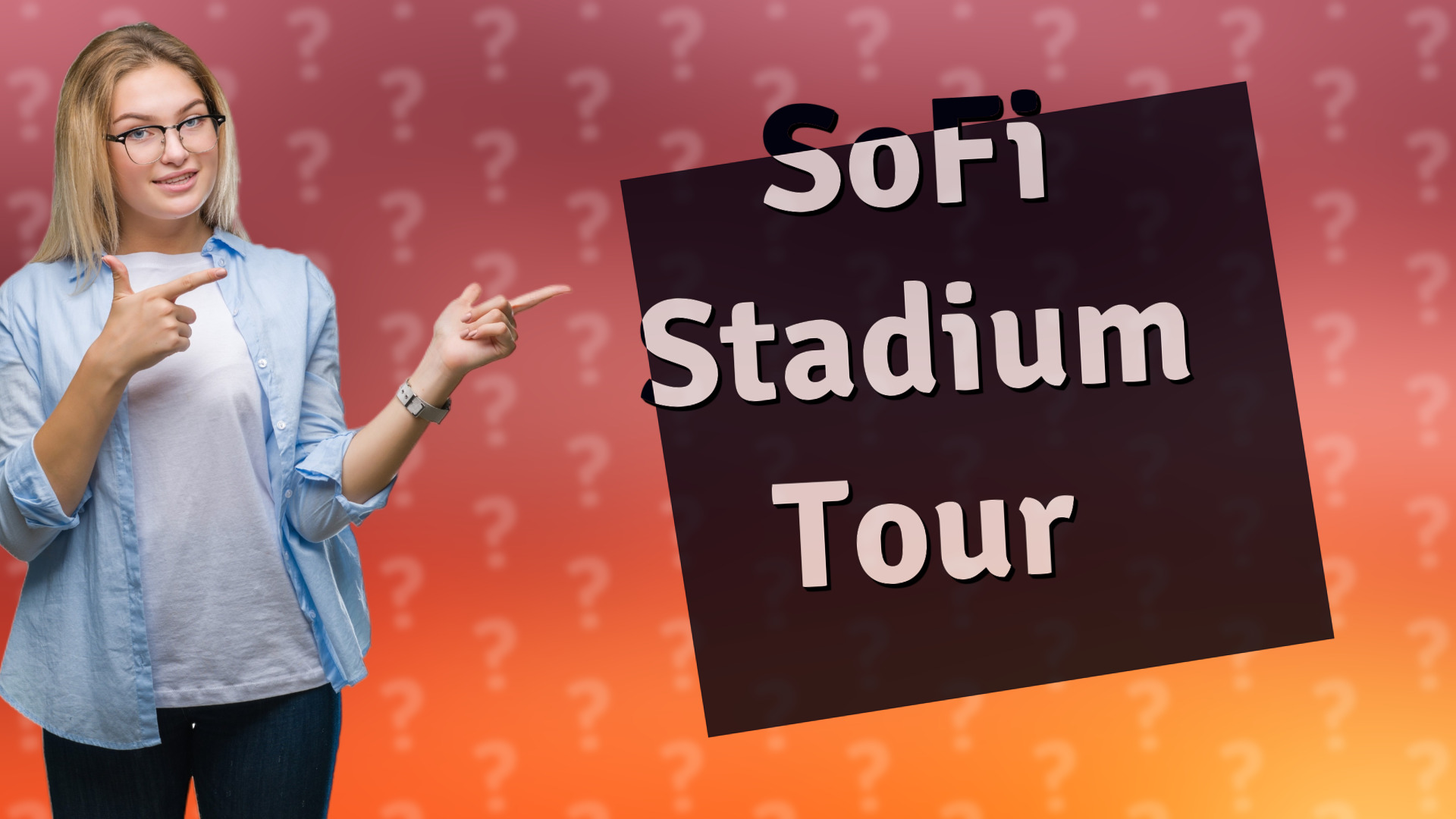 SoFi Stadium Tour