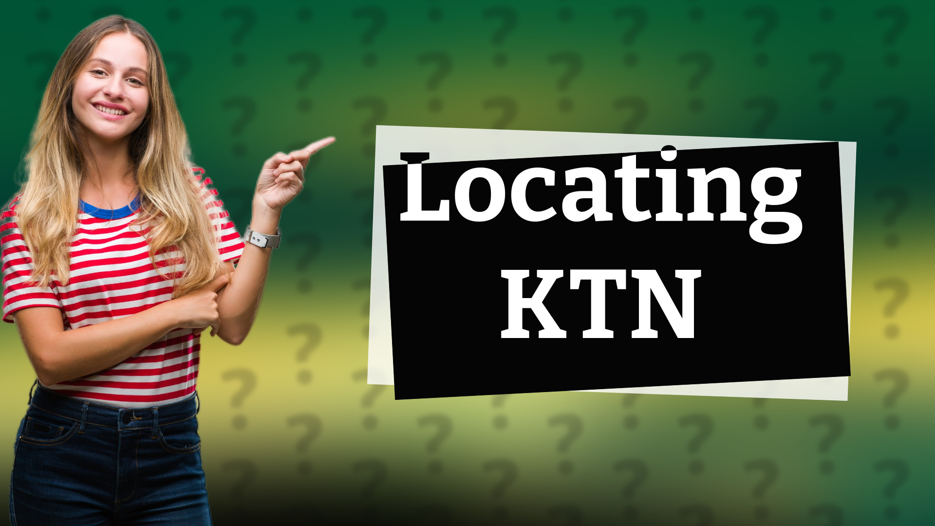 Locating KTN