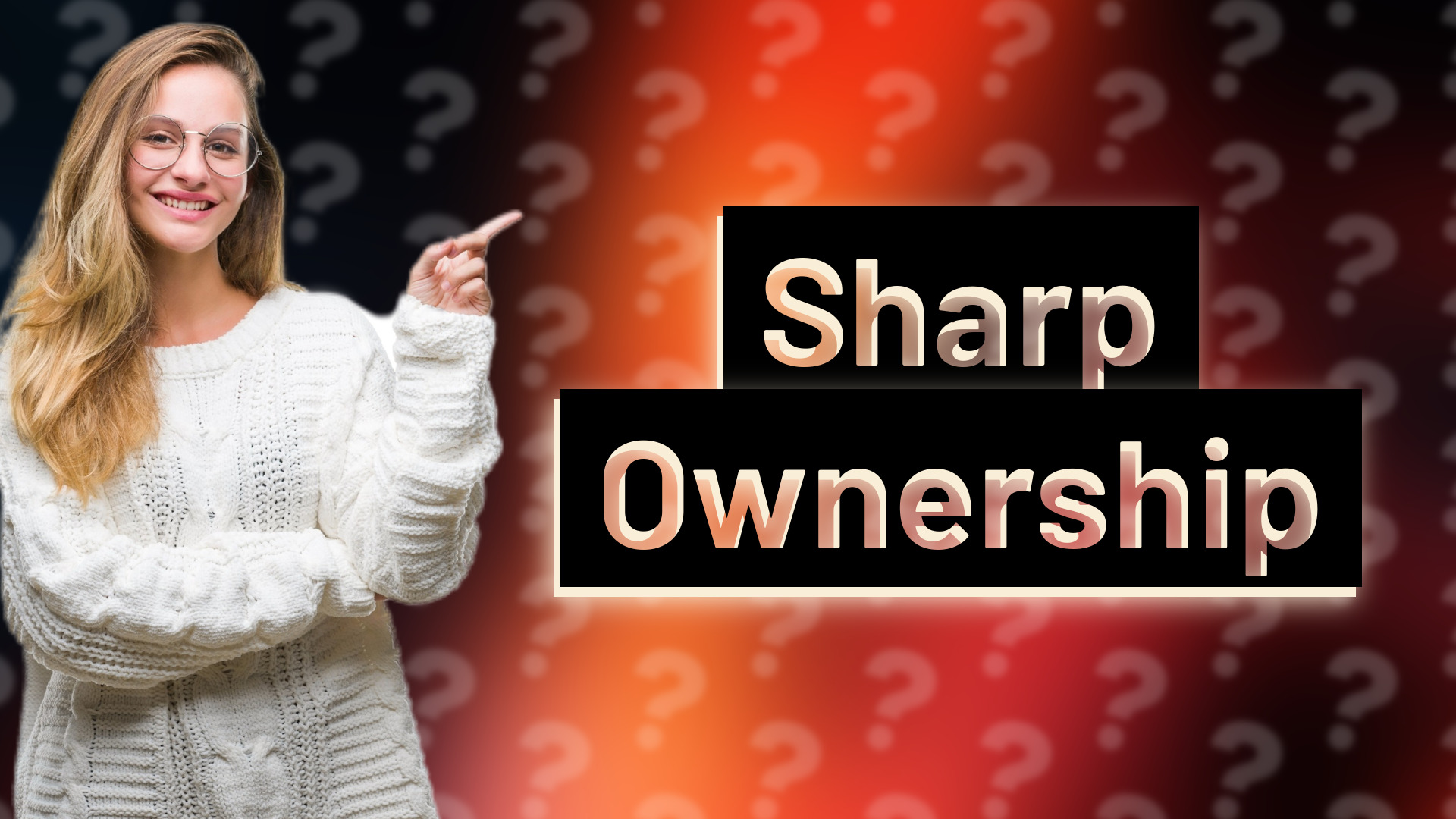 Sharp Ownership