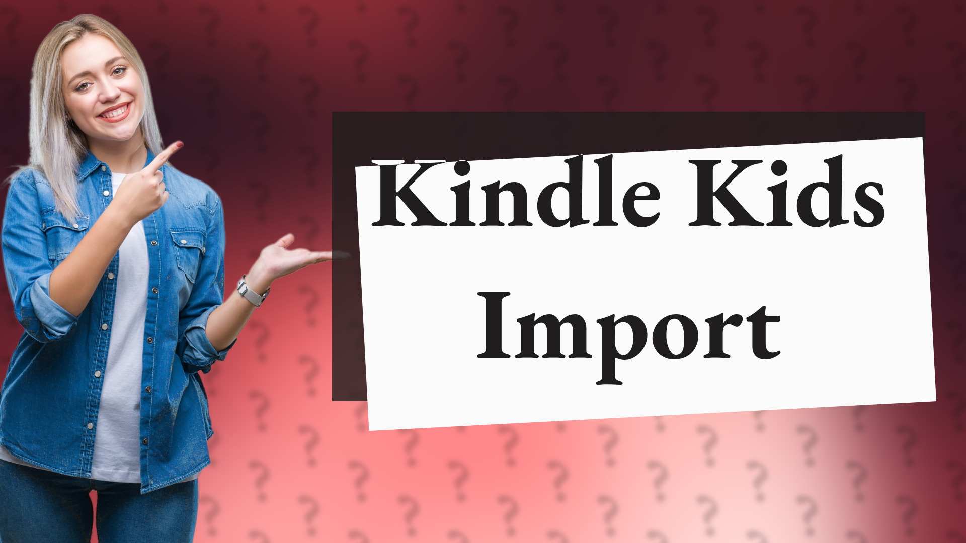 Kindle Kids Import