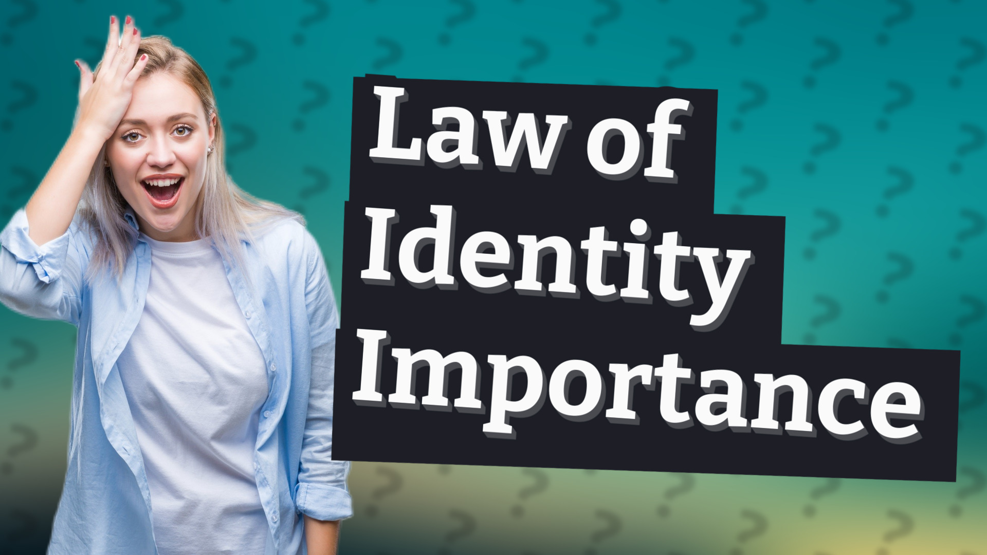 Law of Identity Importance
