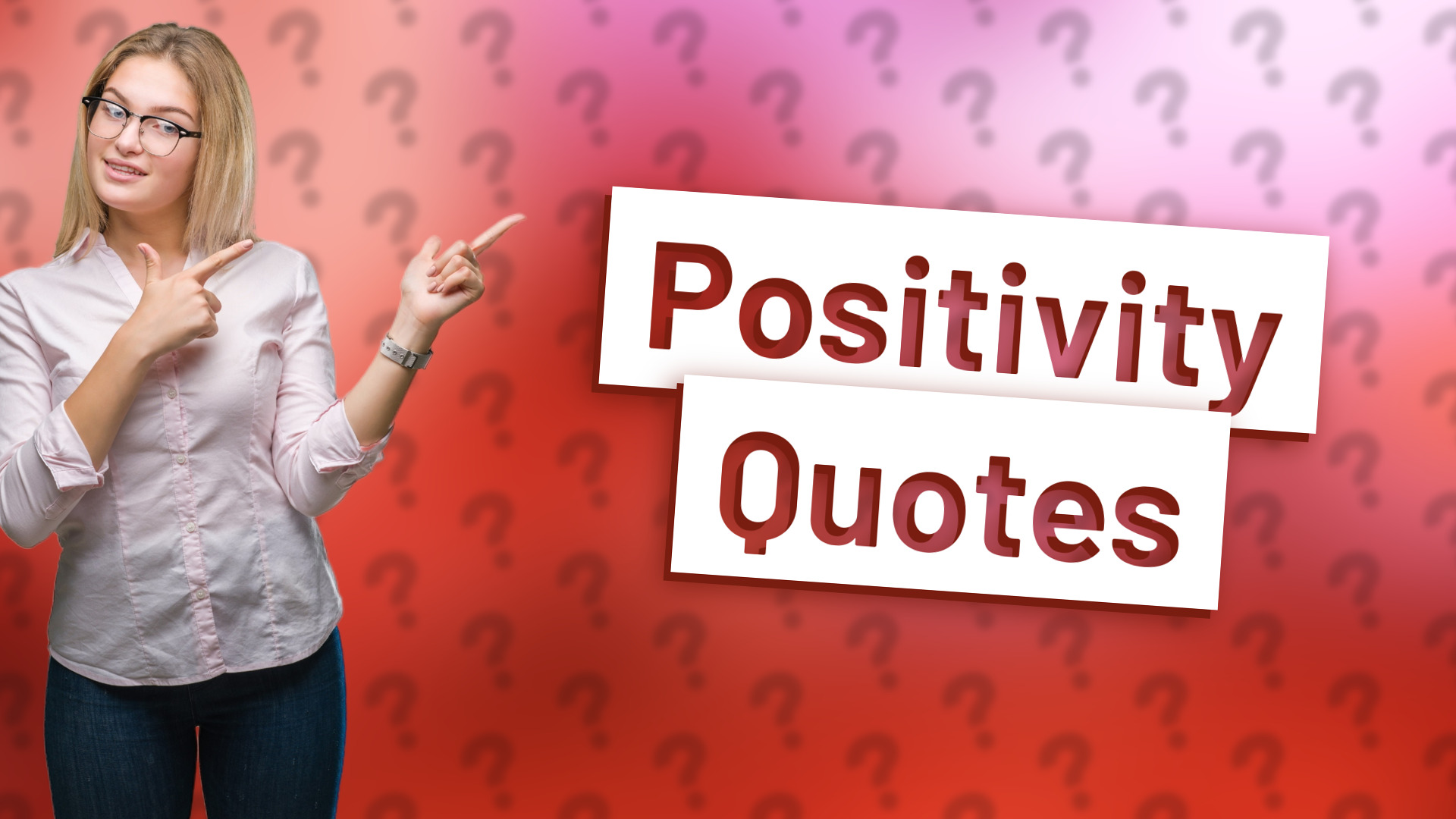 Positivity Quotes