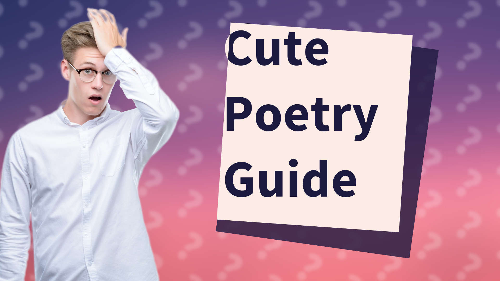 Cute Poetry Guide