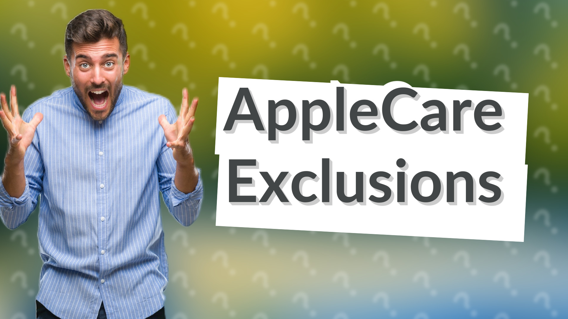 AppleCare Exclusions