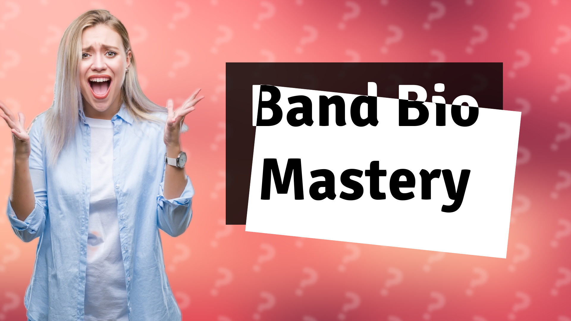 Band Bio Mastery