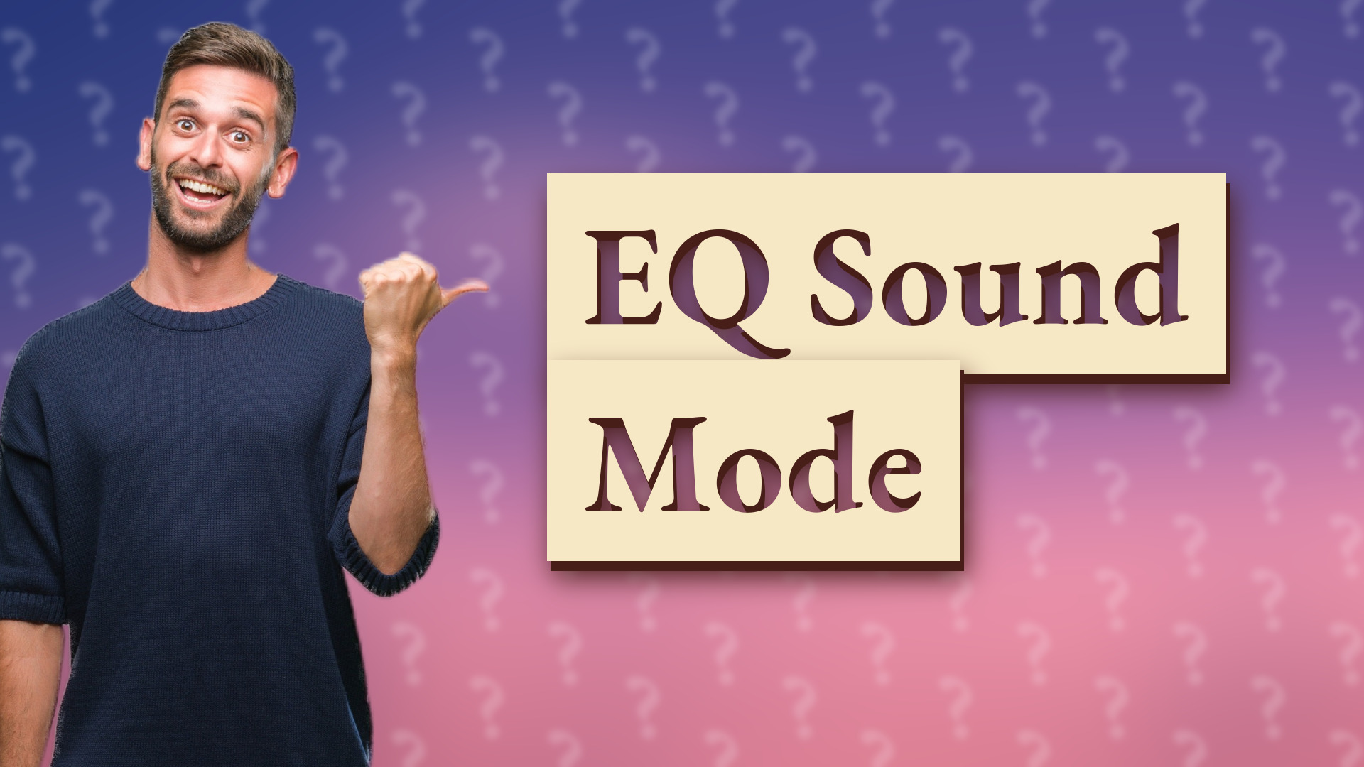 EQ Sound Mode