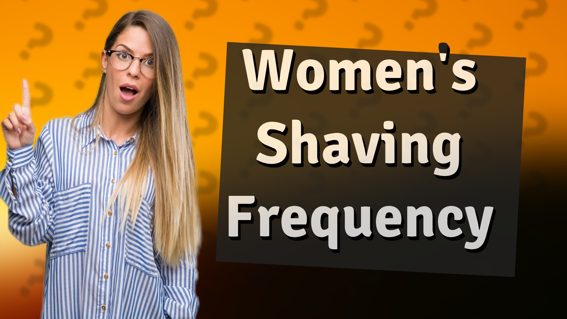 Women's Shaving Frequency