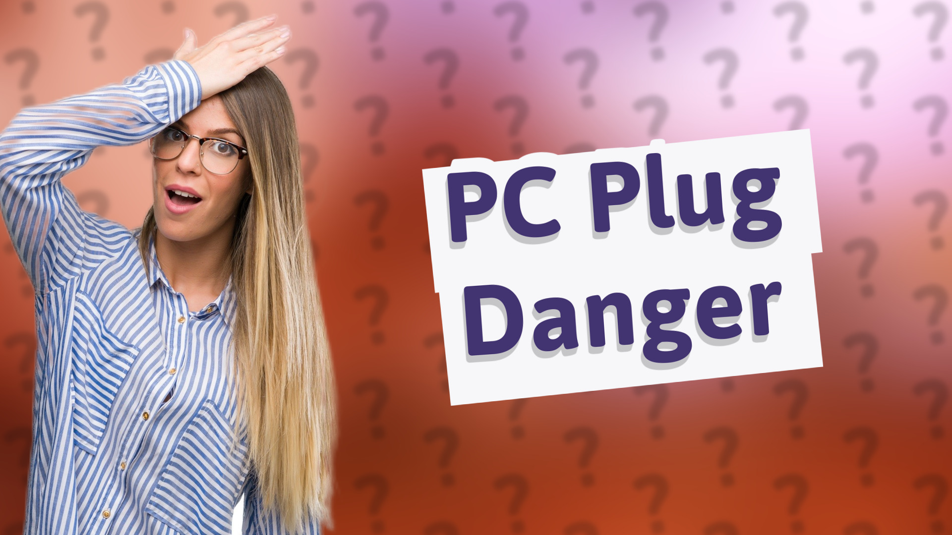 PC Plug Danger