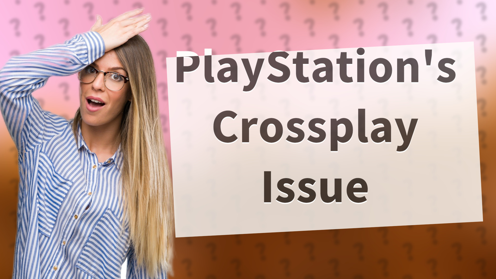 PlayStation's Crossplay Issue