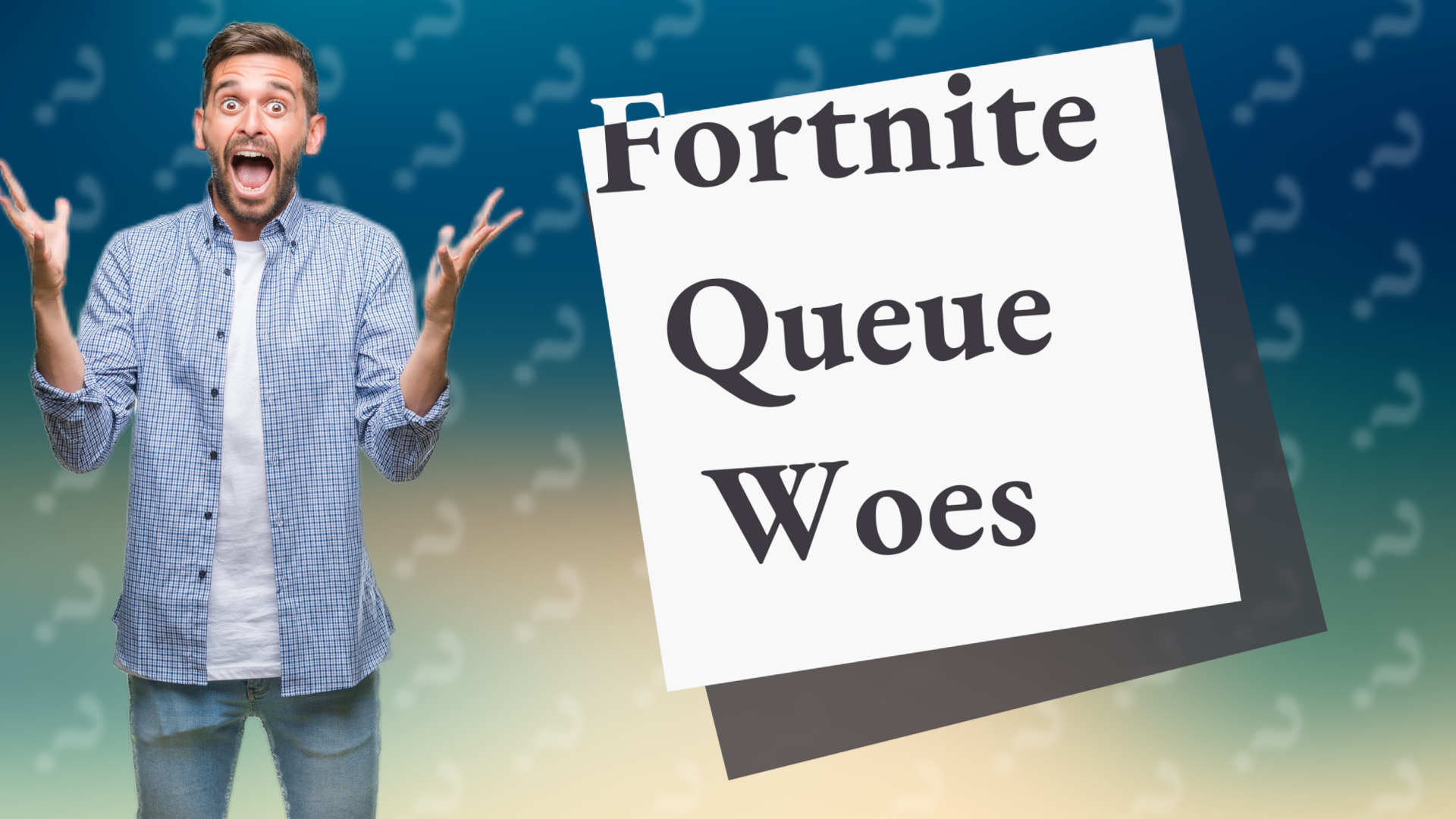 Fortnite Queue Woes