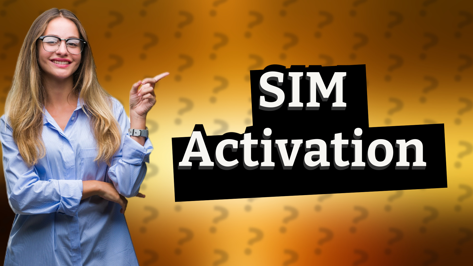 SIM Activation