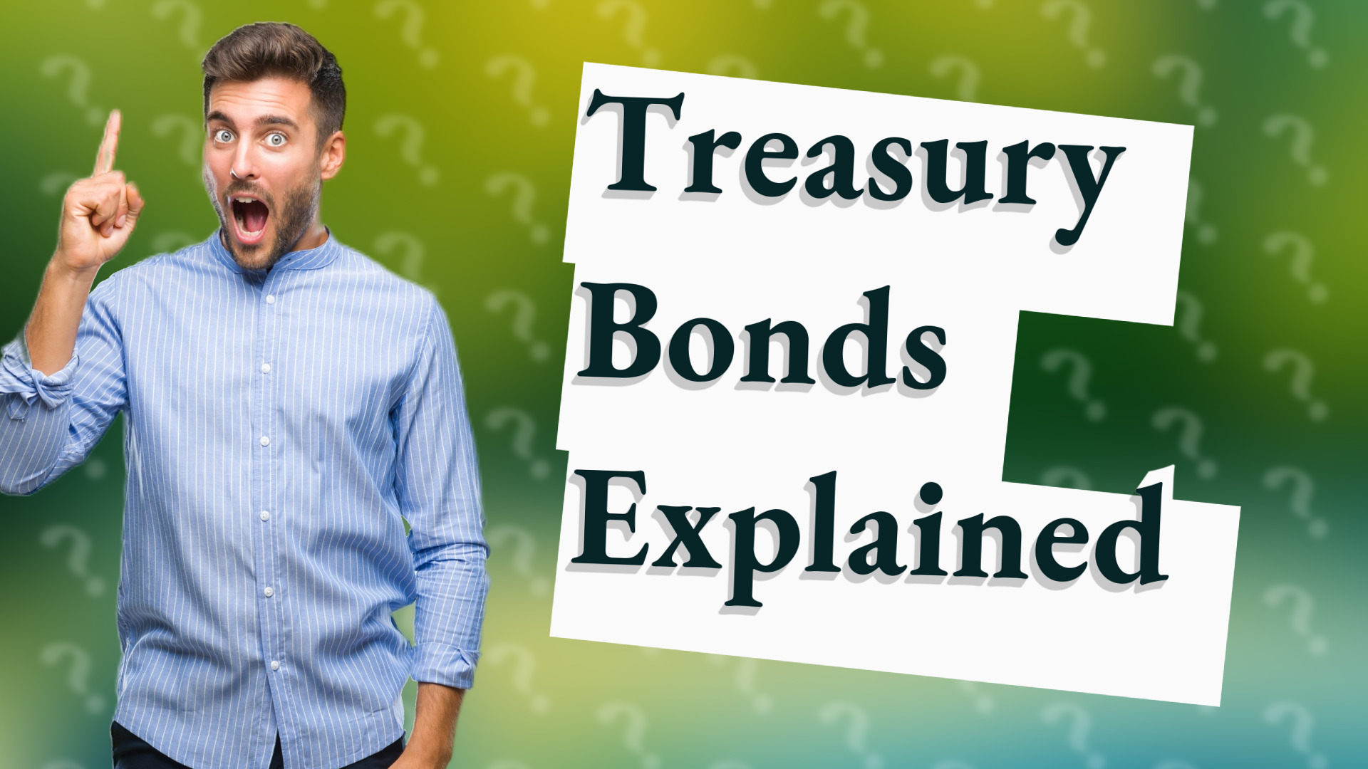 Treasury Bonds Explained
