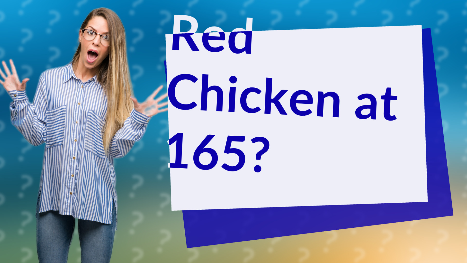 Red Chicken at 165?