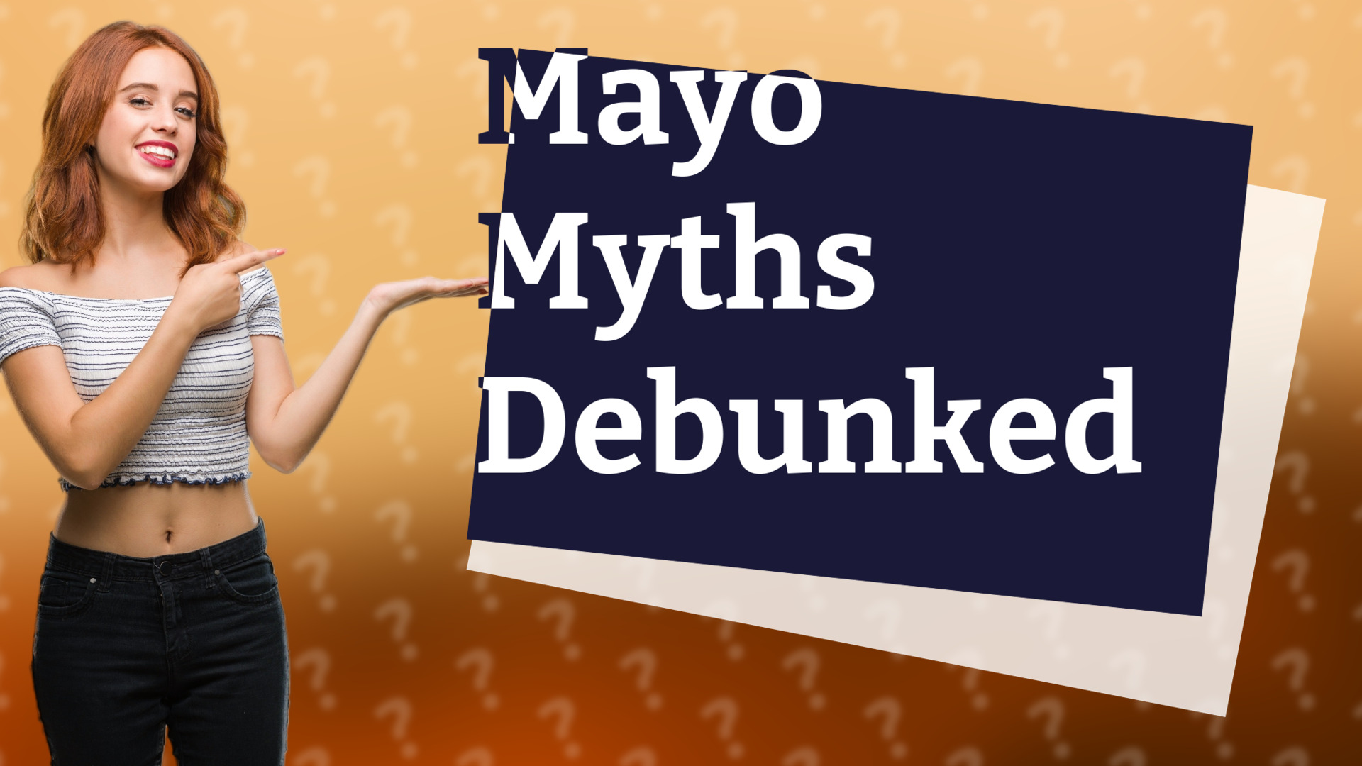 Mayo Myths Debunked