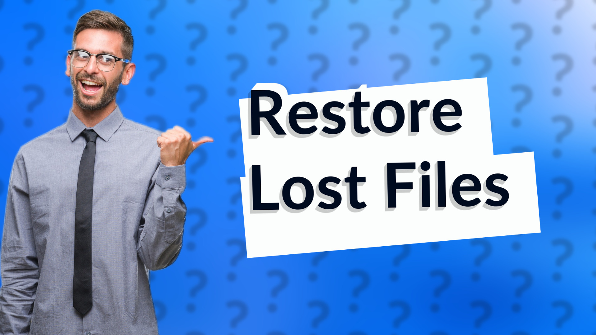 Restore Lost Files