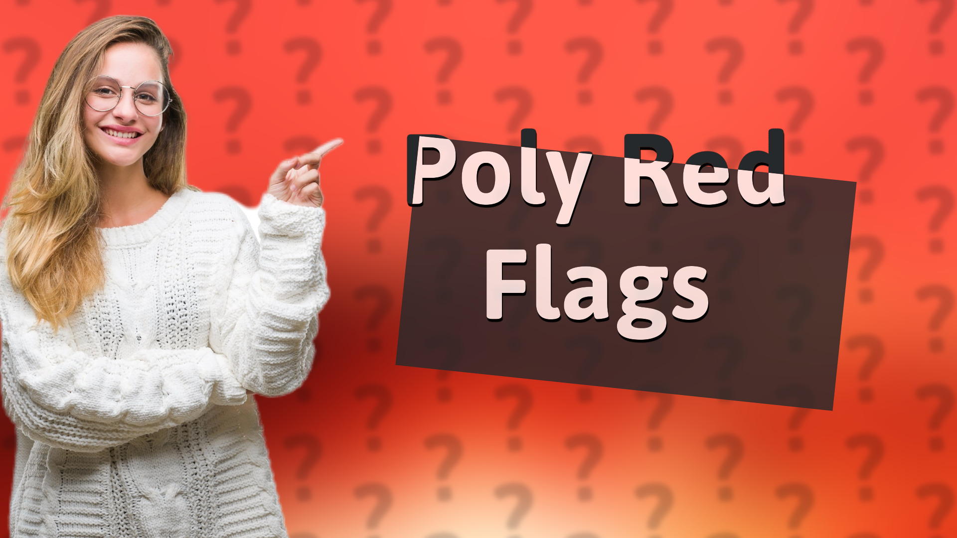 Poly Red Flags